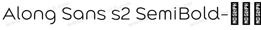 Along Sans s2 SemiBold字体转换